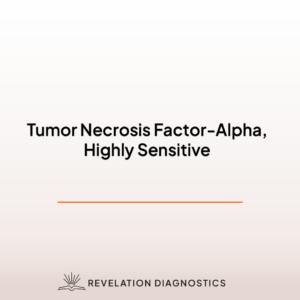 Tumor Necrosis Factor-Alpha, Highly Sensitive