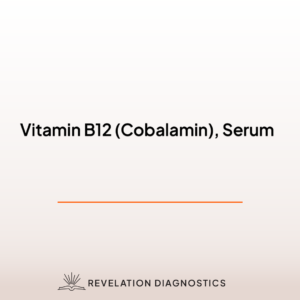 Vitamin B12 (Cobalamin), Serum