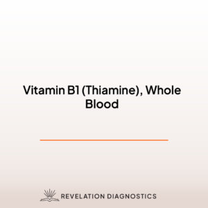 Vitamin B1 (Thiamine), Whole Blood