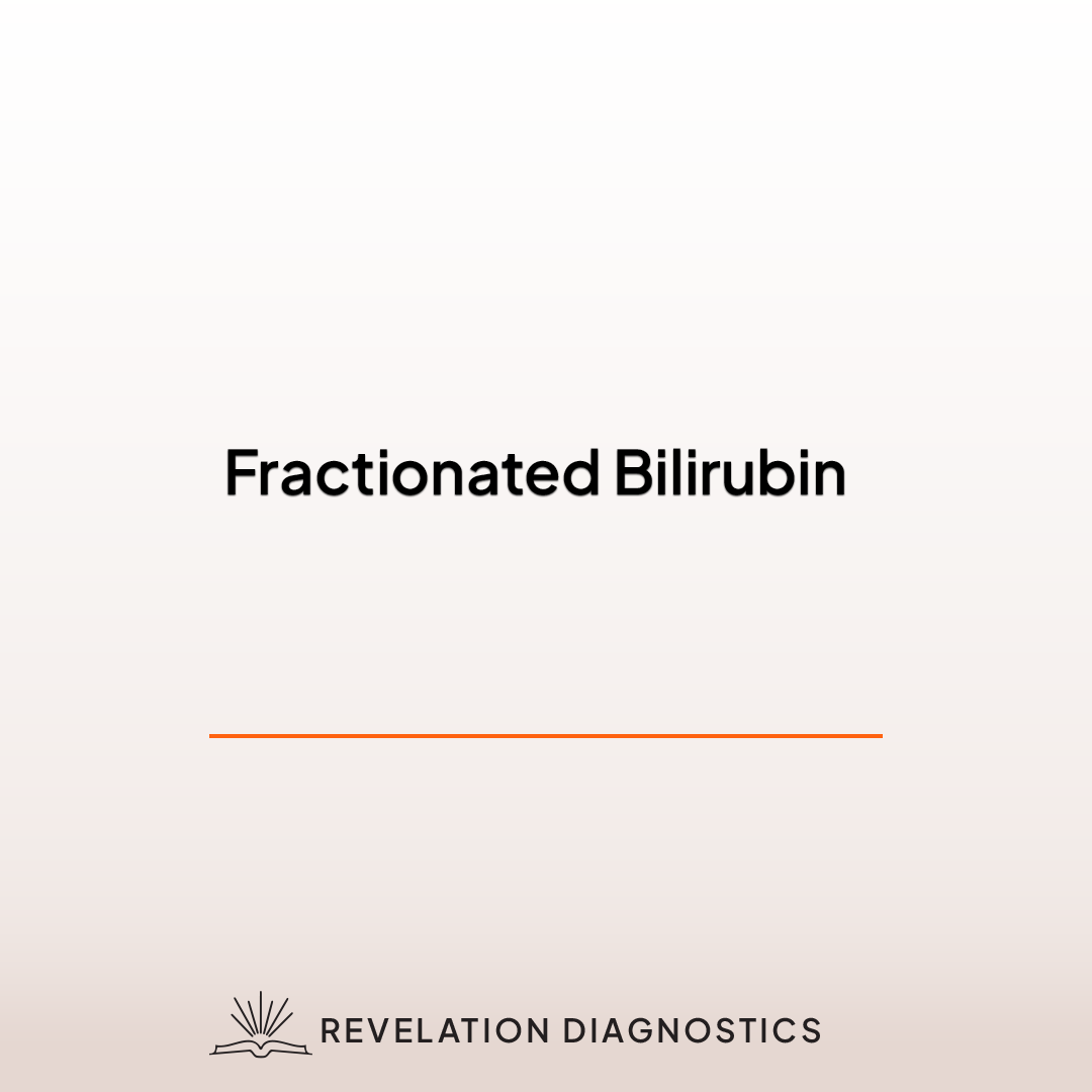 Fractionated Bilirubin
